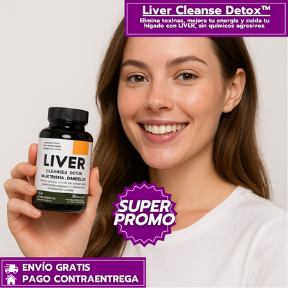 Liver Cleanse Detox™: Cápsulas Naturales para Desintoxicar el Hígado y Mejorar el Bienestar